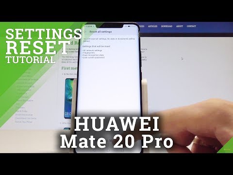 How to Reset Settings on HUAWEI Mate 20 Pro - Restore Default Settings