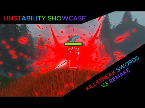 unstability Showcase (most effect video fr) - Killstreak swords v3 remake