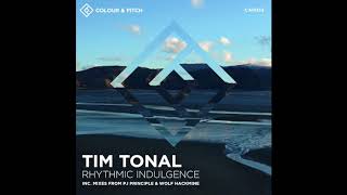 Tim Tonal - Rhythmic Indulgence (Wolf Hackmine Remix)