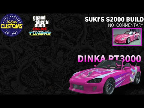 Dinka RT3000 | Suki's S2000 Rebuild F&F | GTA Online: LS TUNERS