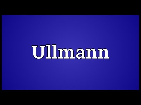 Ullmann Meaning