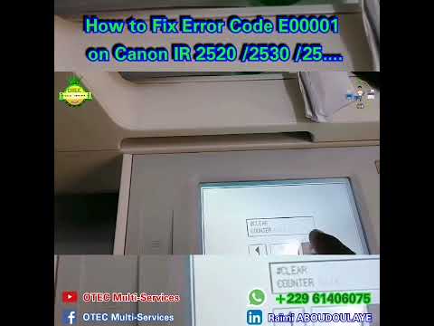How to Fix Error code /comment corriger le code erreur E00001 on Canon IR 2520/2530/... by Mr. OTEC