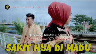 Download lagu Dendang Minang - SAKIT NYA DI MADU - Yona Irma - Jhonedy Bs mp3