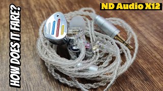 ND Audio X12 Review | A great contender for under $50? (v/s Simgot EW200)