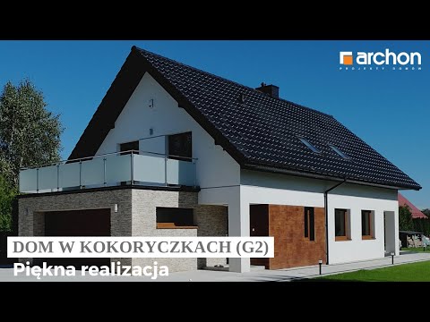 Dom w kokoryczkach (G2) – Piękna realizacja I ARCHON+ Projekty Domów