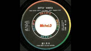 Mina - Citta' Vuota - (It's A Lonely Town) - Rifi 16057
