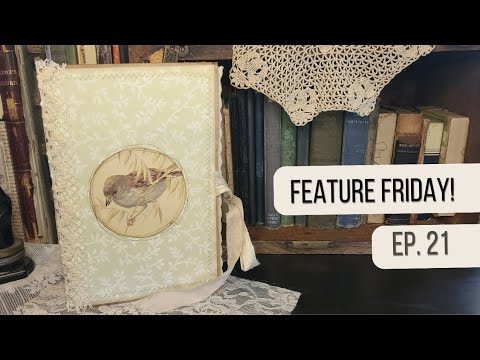 Feature Friday!  (Episode 21) A Series Featuring YouTube Crafters