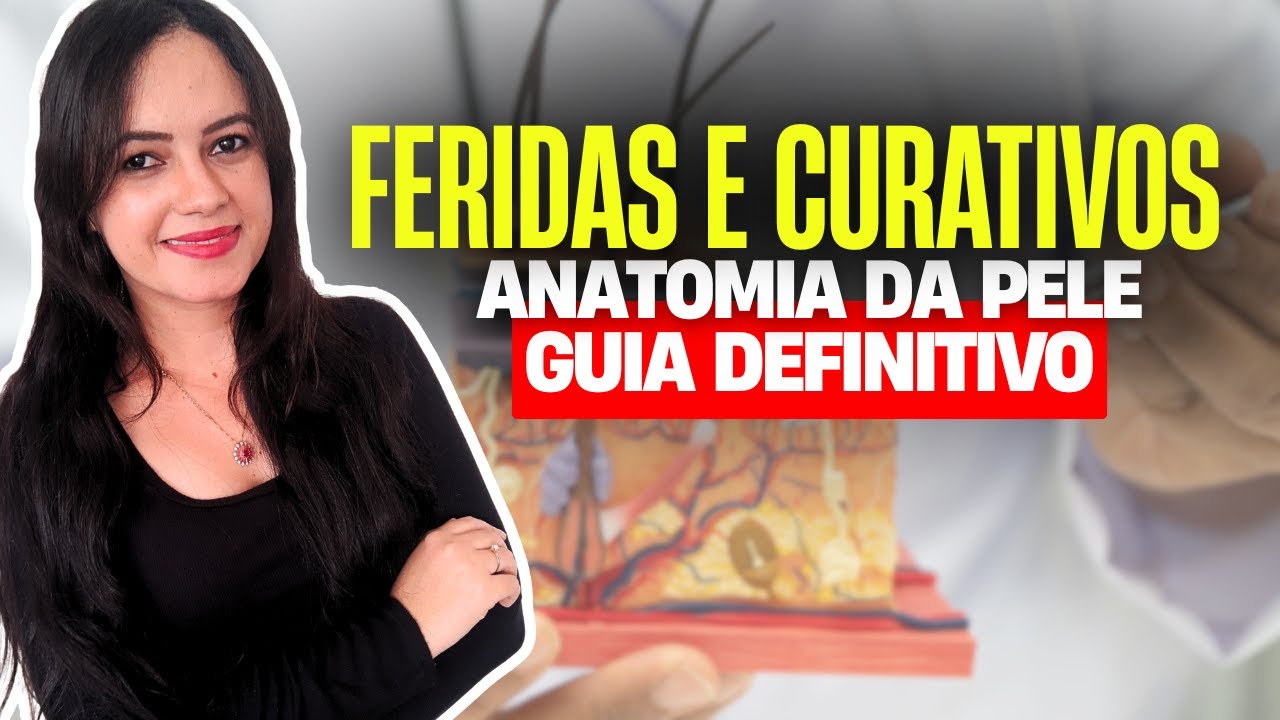 Anatomia e Fisiologia da Pele (Feridas e Curativos) - Profª Juliana Mello