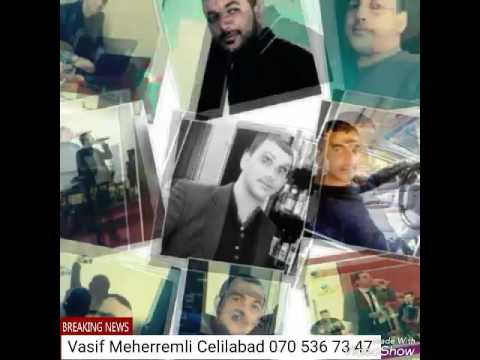 Vasif Meherremli Yar Yar yeni aranjmanda 2017