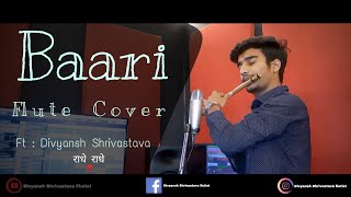 BAARI Flute Cover / Uchiyan Deewaran  / Instrument
