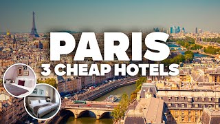 3 GOOD AND CHEAP HOTELS IN PARIS! Great location, close to everything!