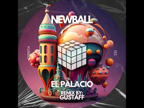 Newball - El Palacio (Original Mix) [KUBBO RECORDS]