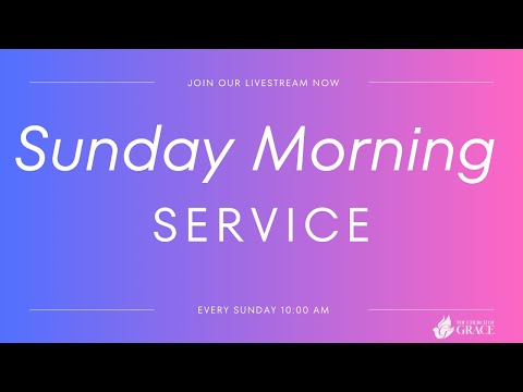 Sunday Morning Service -  07/09/2023