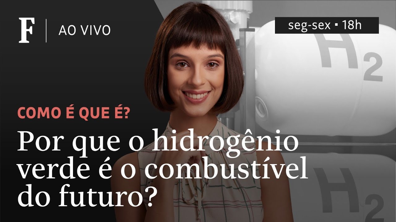 Como é que é? | Por que hidrogênio verde é o combustível do futuro?