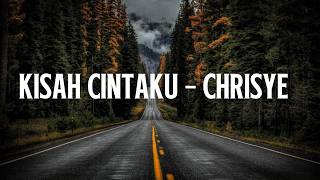 Kisah Cintaku - Chrisye || Lirik Lagu