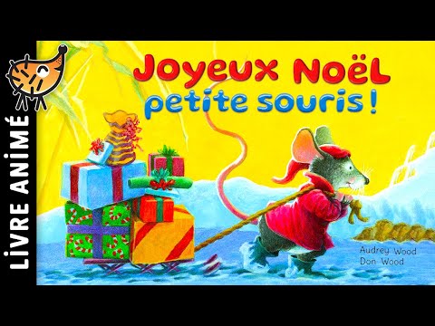 Joyeux Noël Petite Souris ☃️ Conte de Noël, Histoire courte pour dormir au pied du sapin tout décoré