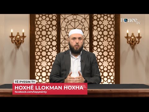 Të pyesin ty | 03. Trajtim i pyetjeve - Llokman Hoxha