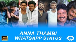 Anna Thambi Whatsapp Status  KD Editz®️  Full H
