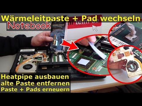 Notebook Wärmeleitpaste und Pad wechseln | Heatpipe + Lüfter reinigen | Hitzeproblem