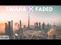 Swaha x Faded | Remix | Dubai | United Arab Emirates 🇦🇪 - by drone [4K]