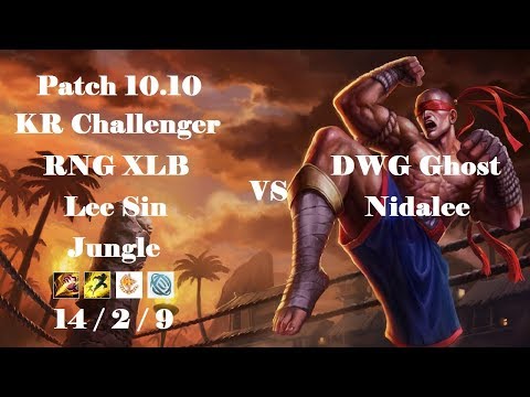 RNG XLB - Lee Sin Jungle vs Nidalee - DWG Ghost - KR Challenger 1165 LP - Patch 10.10