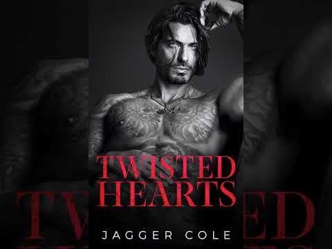 Twisted Hearts(Dark Hearts Book 4) by Jagger Cole - Billionaire Romance Audiobook
