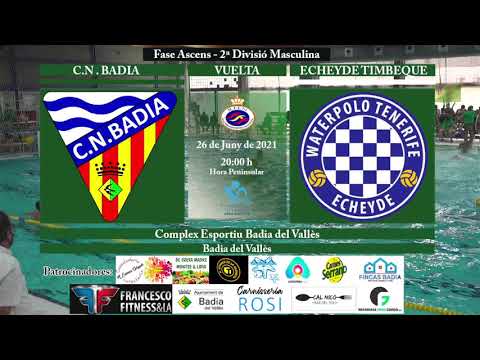 Cn Badia vs EcheydeB - PLAY OFF FINAL ASCENSO 2ª NACIONAL #waterpolo