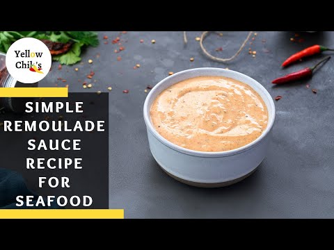 Remoulade Sauce Recipe: A Simple and Perfect Dip for Seafood Dishes