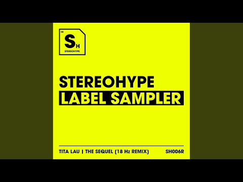 The Sequel (18 Hz Remix)