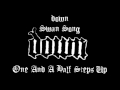 Down - Swan Song E Standard Tuning