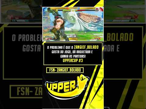 Zangief Bolado gosta do Jogo! #uppercup #fgc #streetfighter