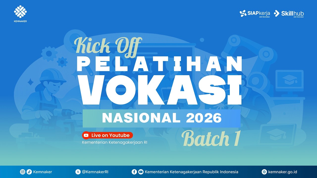[LIVE] Kick Off Program Pelatihan Vokasi Nasional Batch I