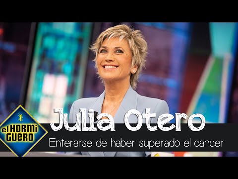 Julia Otero cuando supo que había superado el cáncer - El Hormiguero