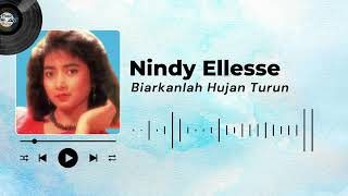 Download lagu Nindy Ellesse - Biarkanlah Hujan Turun mp3