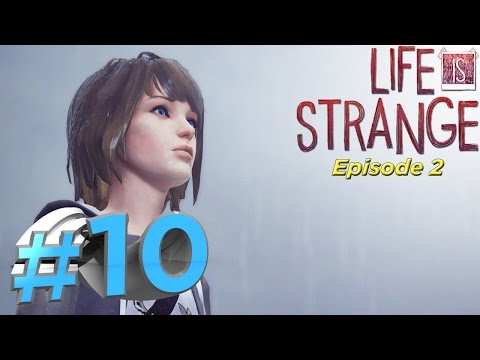 Life is Strange: Walkthrough - [Episode 2: Part 10] - XB1 Gameplay Commentary