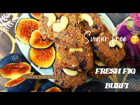 FRESH FIG BURFI |How to Make Sugar free Fig Burfi at Home|ANJEER ki Burfi with in 10minutes Recipe