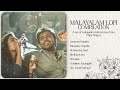 Nostalgia Restored In Lo Fi Malayalam Lofi Compilation Vol 2 Chris Wayne