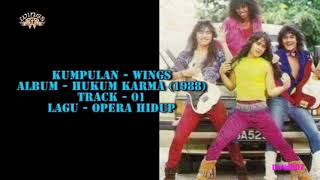 Wings - Hukum Karma - 01 - Opera Hidup