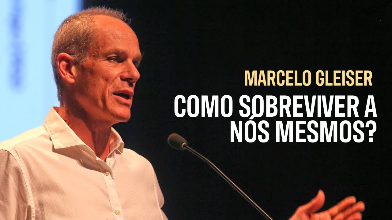 Marcelo Gleiser: Reflexões sobre a Crise Climática e a Vida na Terra