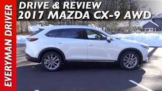 Drive and Review: 2017 Mazda CX-9 AWD on Everyman Driver