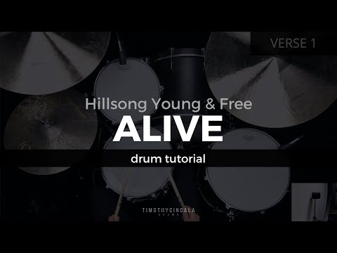 Alive - Hillsong Young & Free (Drum Tutorial/Play-Through)