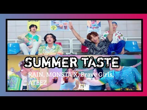 RAIN, MONSTA X, Brave Girls, ATEEZ - 'Summer Taste' (Lyrics) [Rom/Eng]