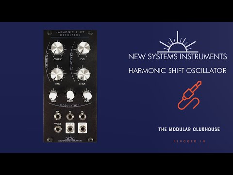 Episode 24: New Systems Instruments' Harmonic Shift Oscillator | Eurorack Modular