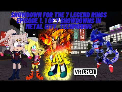 SHOWDOWN IN METAL CITY!! Sailor Peace, Alex, & AG vs Mecha Sonic (Ring 1) - VRChat