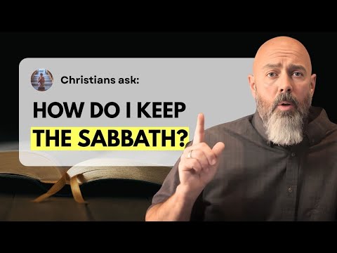 How do Christians Keep the Sabbath? (It's easier than you think)