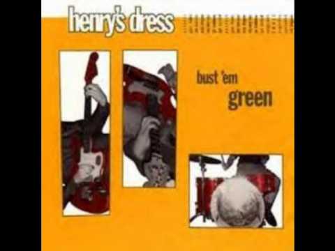 Henry's Dress - Not Today