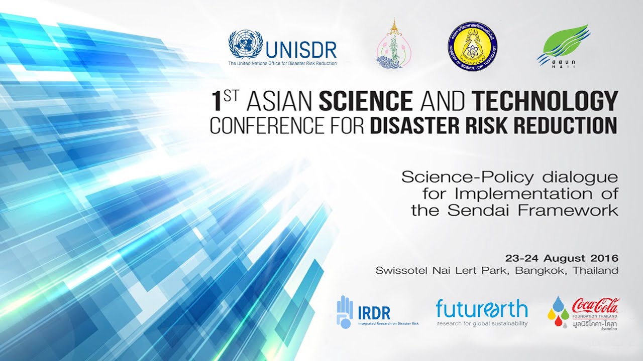 1st Asian Science and Technology Conference for Disaster Risk Reduction
