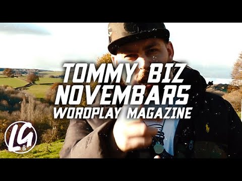 Tommy Biz - #Novembars 2021 (Wordplay Magazine) | L&G.TV