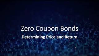 Zero Coupon Bonds