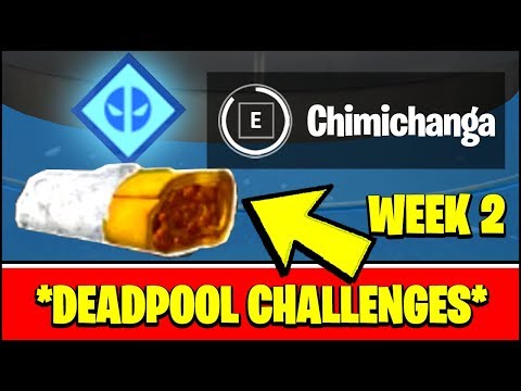 ALL DEADPOOL CHALLENGES WEEK 2 - FIND DEADPOOL'S CHIMICHANGAS AROUND HQ LOCATIONS (Fortnite)